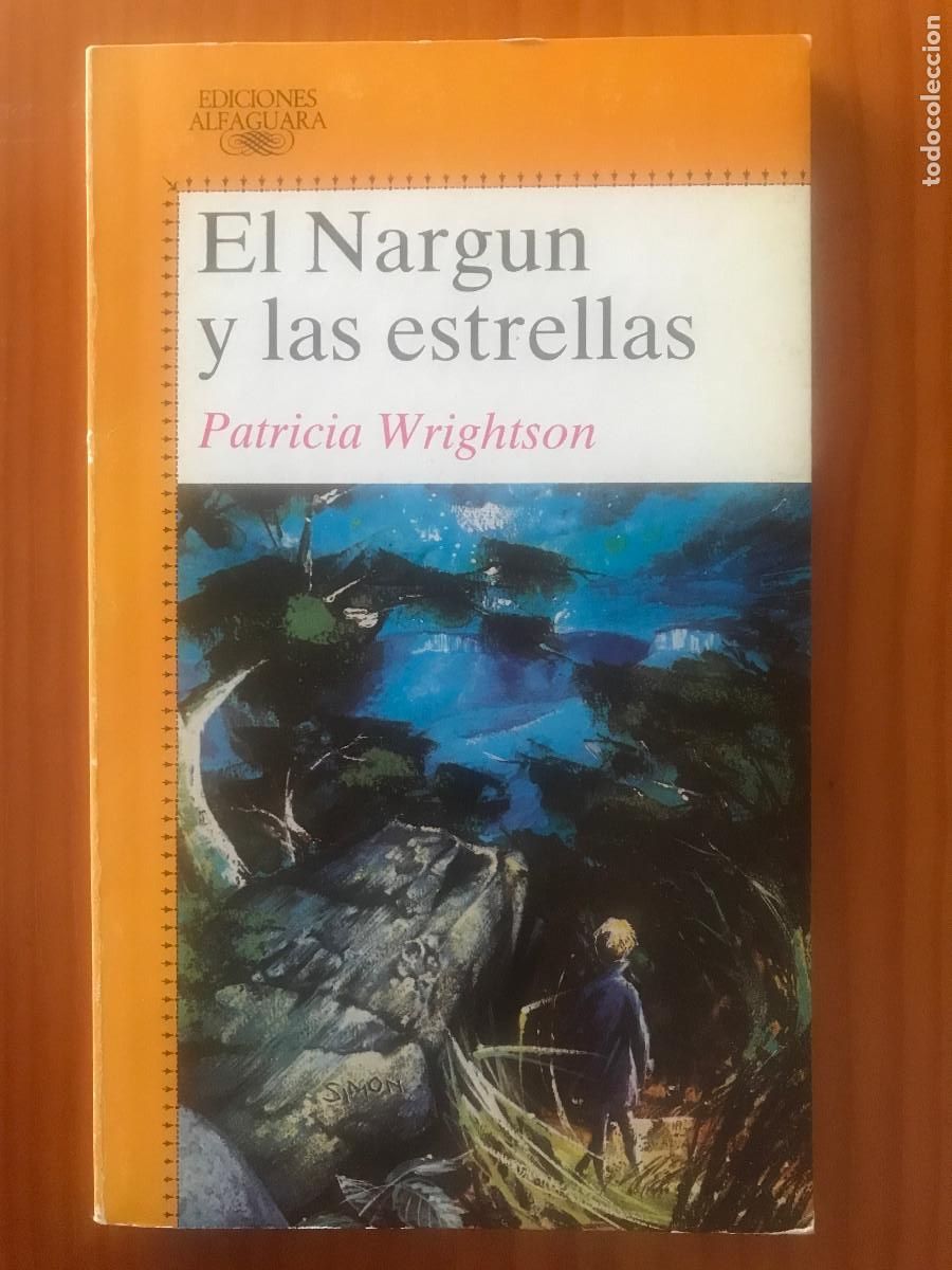 Libros de segunda mano: El Nargun y las estrella / Patricia Wrightson. Alfaguara