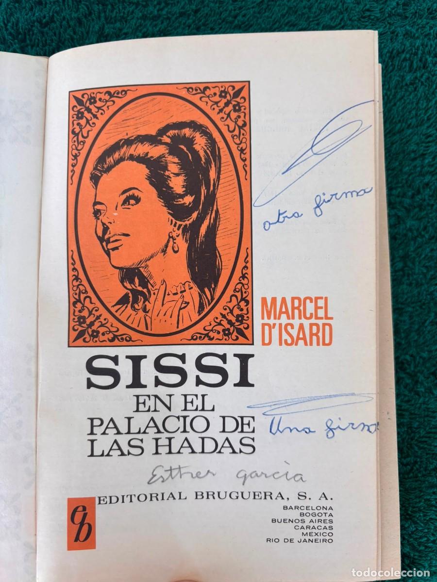 Libros de segunda mano: Sissi en el palacio de las Hadas - Marcel DIsard - Foto 4