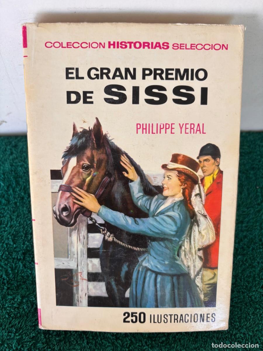 Libros de segunda mano: El gran premio de Sissi - Philippe Yeral