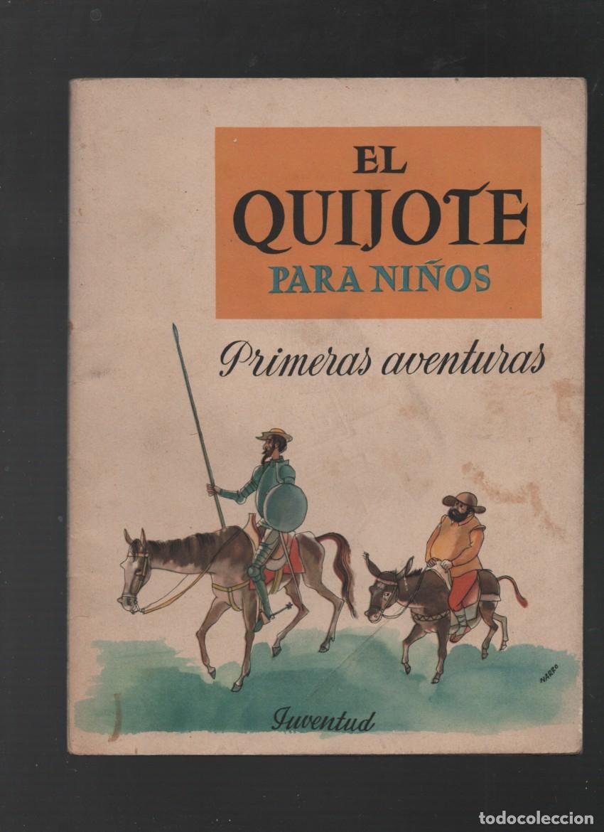 Libros de segunda mano: EL QUIJOTE PARA NI&Ntilde;OS. PRIMERAS AVENTURAS. ILUSTRACIONES DE JUNCEDA. EDITORIAL JUVENTUD