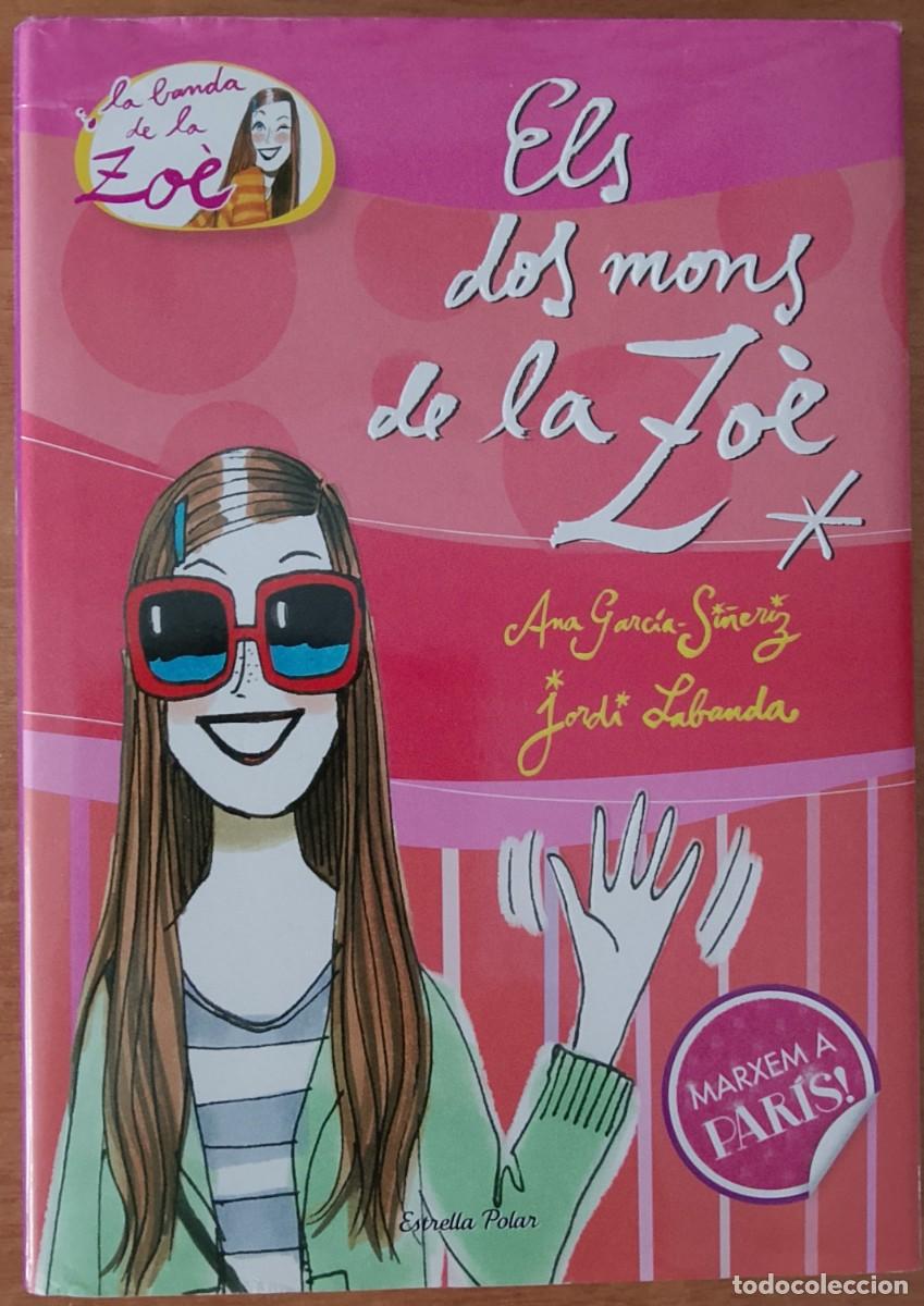 Libros de segunda mano: Els dos mons de la Zo&egrave;. Ana Garc&iacute;a-Si&ntilde;eriz Alonso y Jordi Lavanda. &iexcl;CATAL&Aacute;N!.