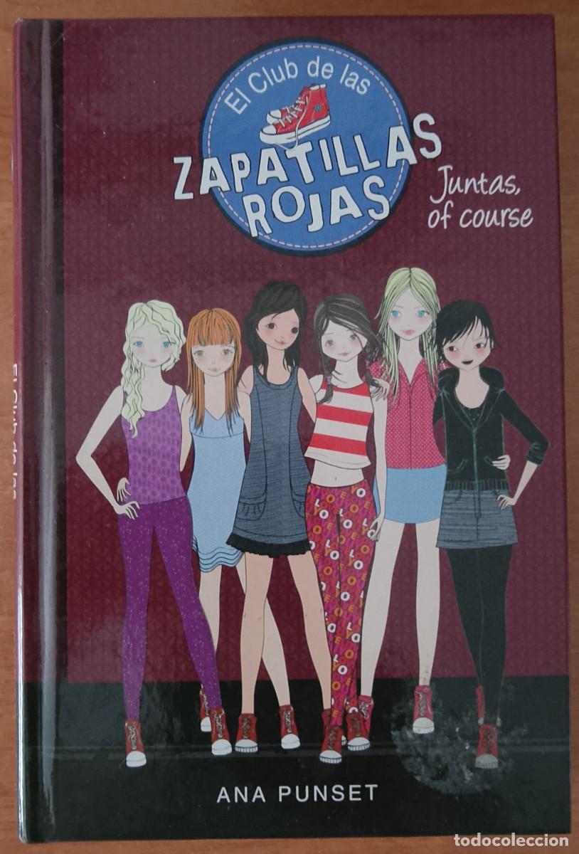 Libros de segunda mano: El Club de las Zapatillas Rojas. Juntas, of course. Ana Punset.