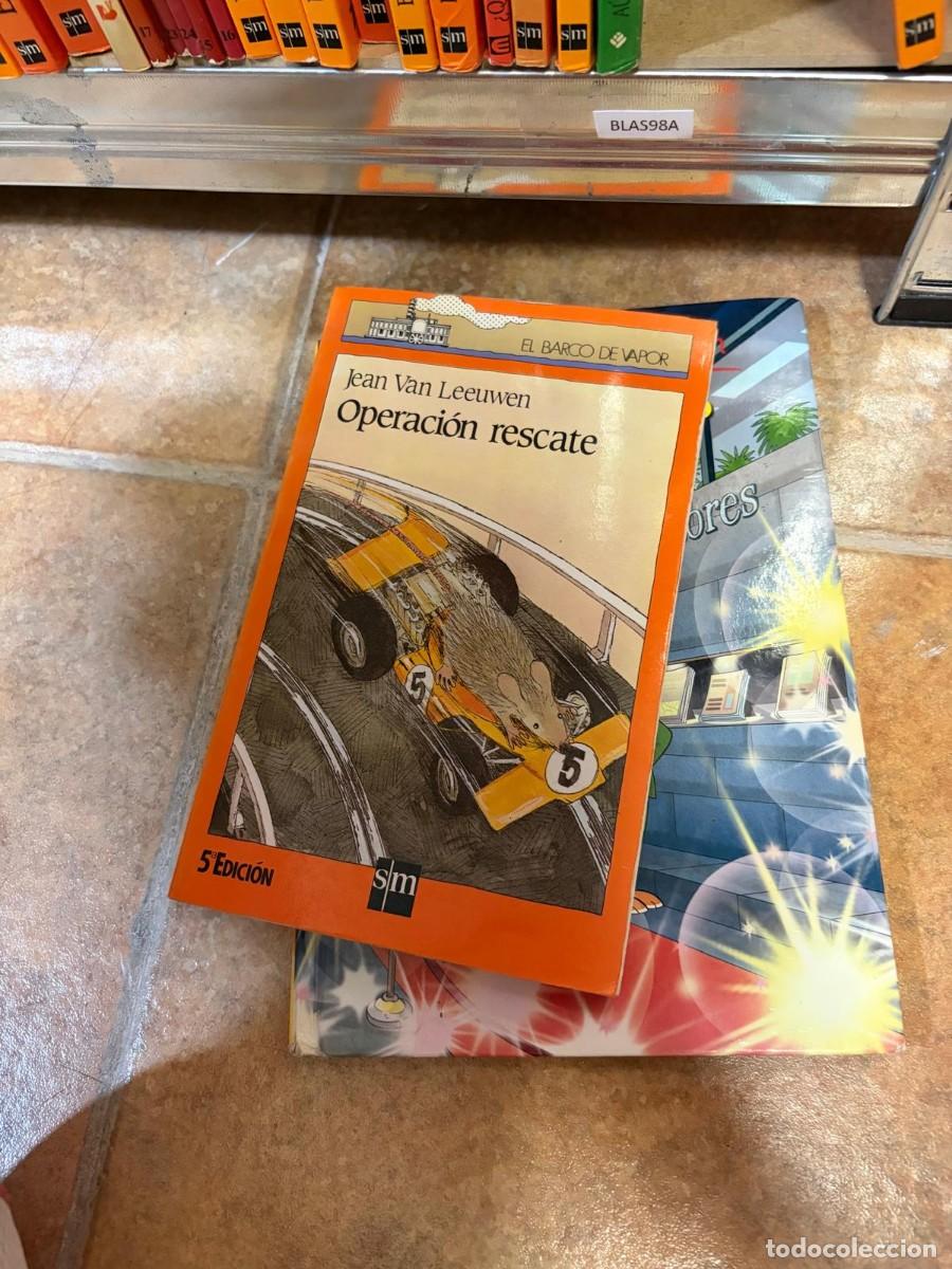 Libros de segunda mano: BLAS98A Jean Van Leeuwen &ndash; Operaci&oacute;n rescate &ndash; SM, colecci&oacute;n El Barco de Vapor.