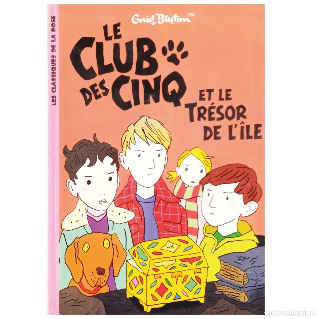 Libros de segunda mano: LE CLUB DES CINQ ET LE TRESOR DE L'&Icirc;LE. Blyton, Enid
