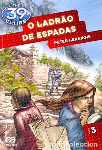Libros de segunda mano: O Ladr&atilde;o de Espadas - Volume 3. Cole&ccedil;&atilde;o The 39 Clues (Em Portuguese do Brasil) Edici&oacute;n en Portugu&eacute;s
