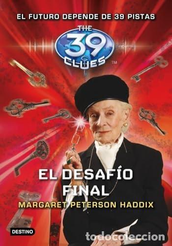 Libros de segunda mano: El desaf&iacute;o final: The 39 Clues 10 de Margaret Peterson Haddix (Autor), Zintia Costas Dom&iacute;nguez (Trad