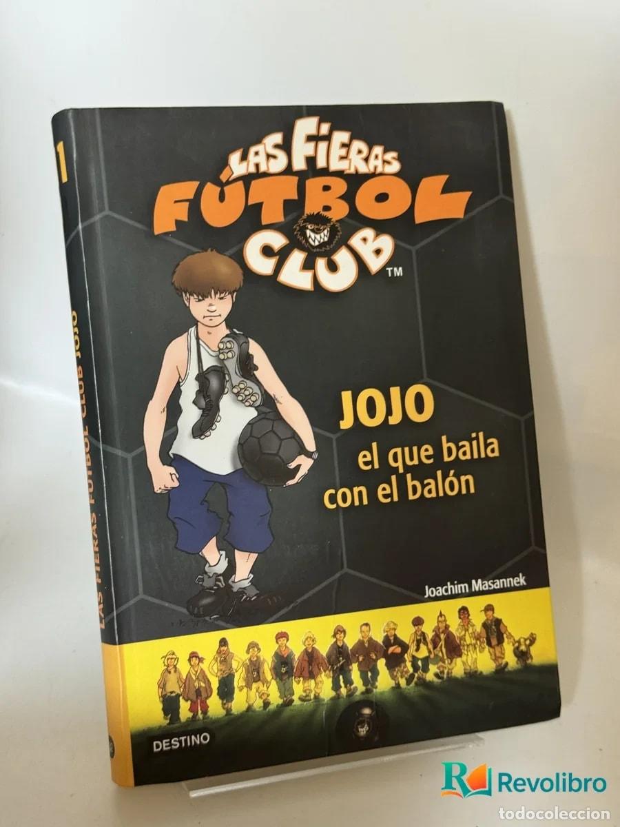Libros de segunda mano: Jojo el que baila con el bal&oacute;n - Joachim Masannek