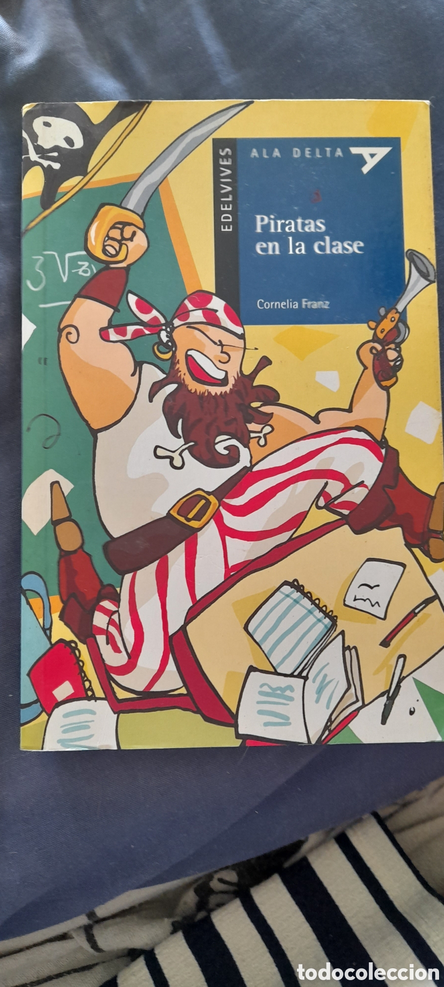 Libros de segunda mano: Piratas en la clase. Cornelia Franz