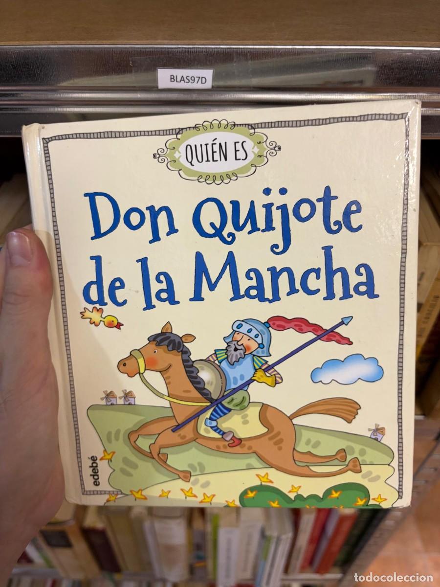 Libros de segunda mano: BLAS97D Rosa Navarro Dur&aacute;n, Qui&eacute;n es Don Quijote de la Mancha, edeb&eacute;, colecci&oacute;n Qui&eacute;n es