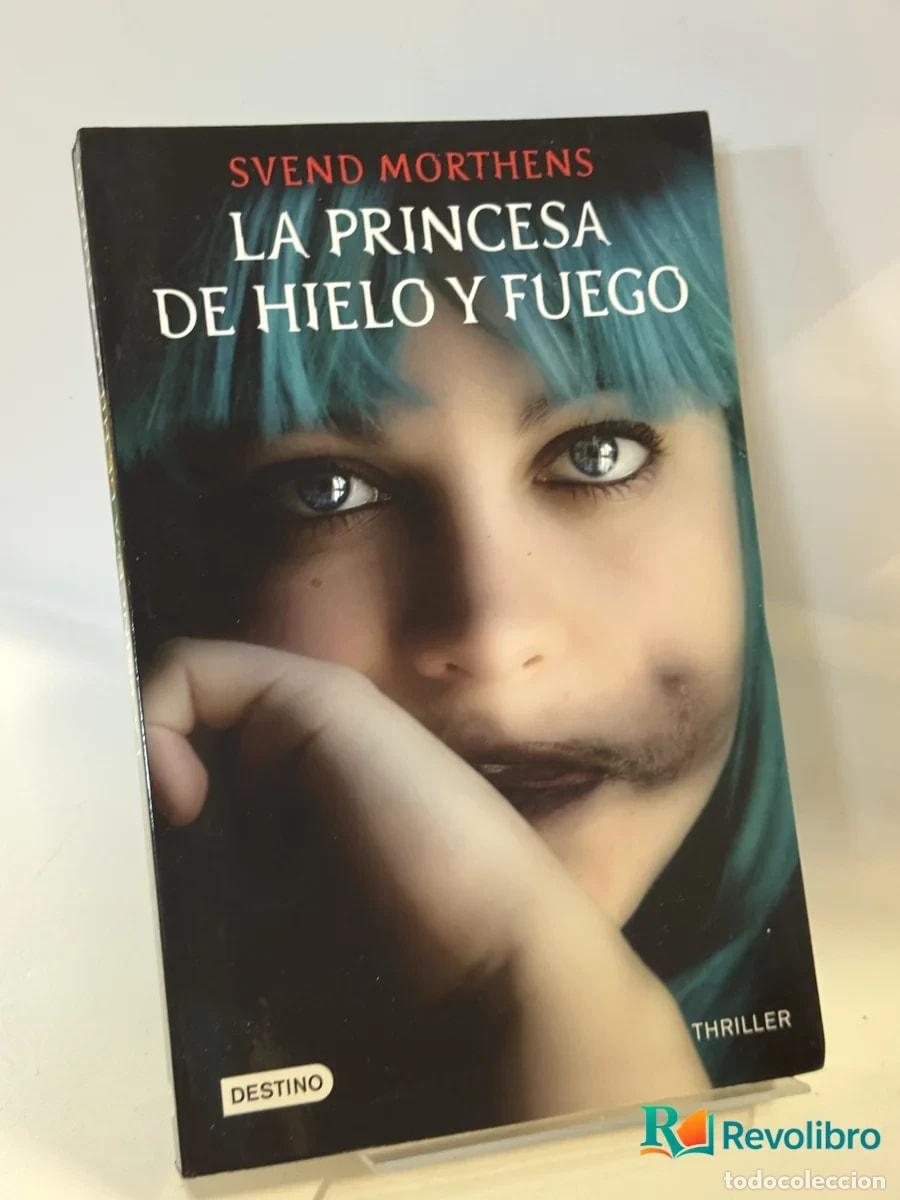 Libros de segunda mano: La Princesa de Hielo y Fuego - Svend Morthens