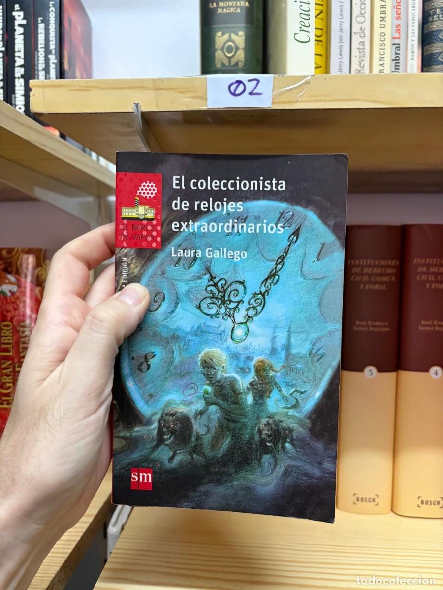 Libros de segunda mano: 02- El coleccionista de relojes extraordinarios Laura Gallego