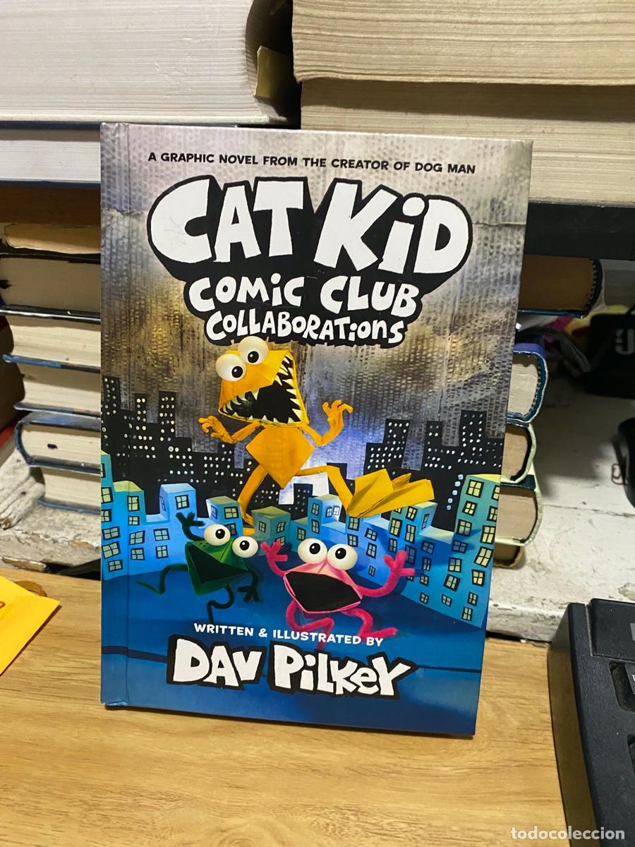 Libros de segunda mano: CAT KID, COMIC CLUB COLLABORATION, DAV PILKEY