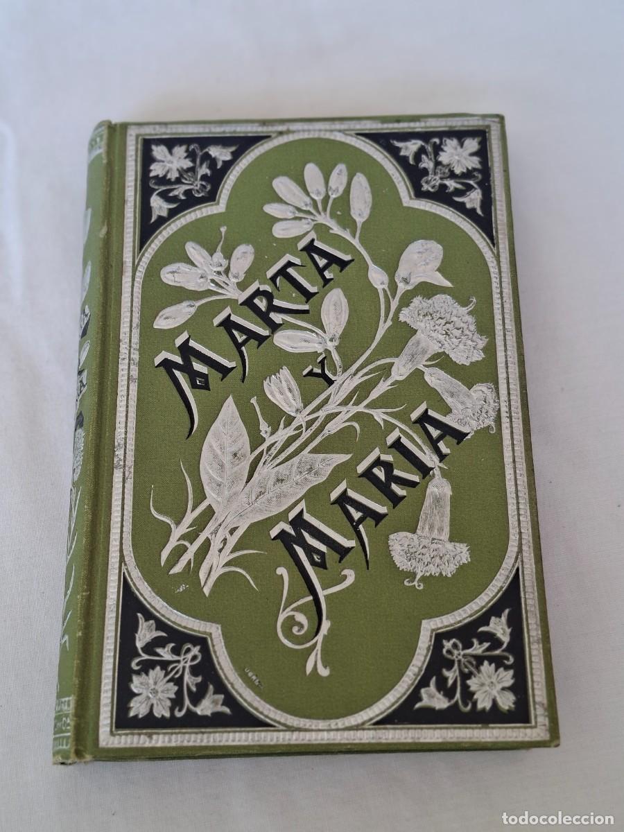 Libros de segunda mano: MARTA Y MAR&Iacute;A NOVELA DE COSTUMBRES Palacio Valdes, Armando