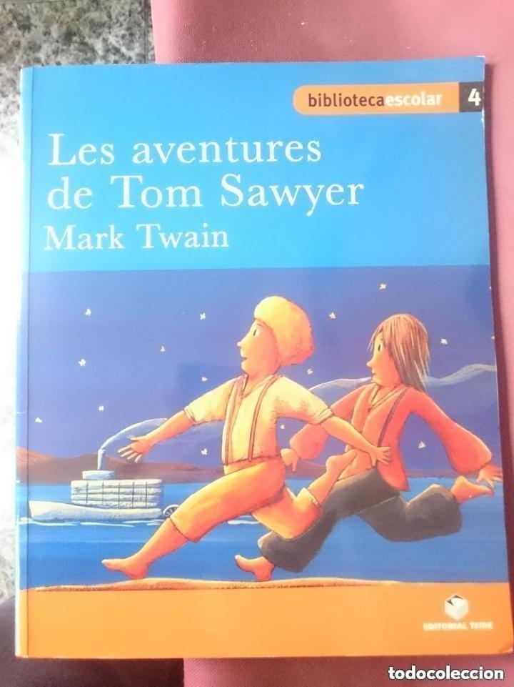 Libros de segunda mano: LES AVENTURES DE TOM SAWYER - MARK TWAIN - EN CATALAN