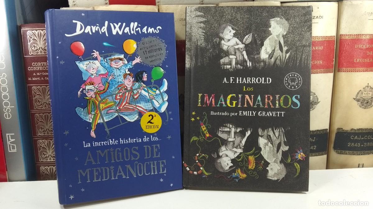 Libros de segunda mano: LA INCREIBLE HISTORIA DE LOS&hellip; AMIGOS DE MEDIANOCHE. David Walliams / LOS IMAGINARIOS. A.F. Harrold.