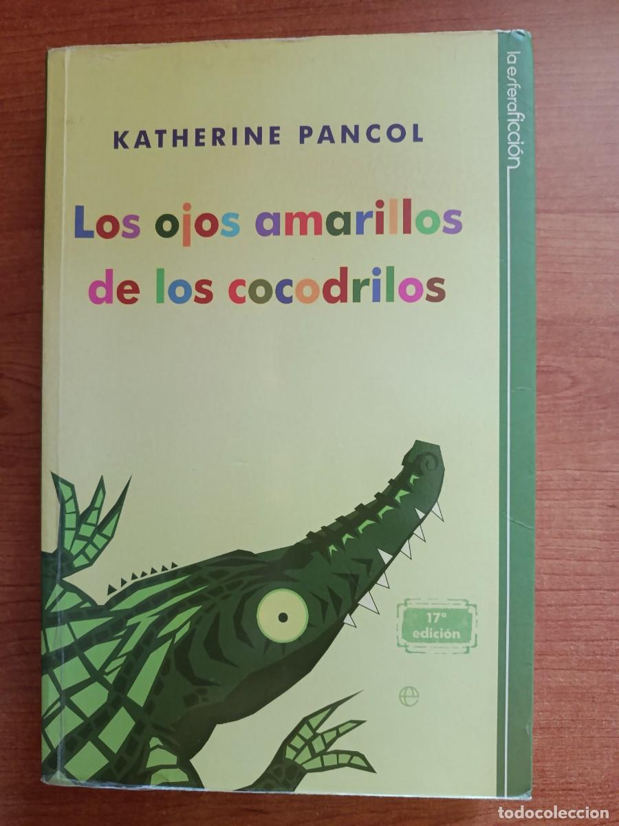 Libros de segunda mano: Los ojos amarillos de los cocodrilos, Katherine Pancol, La Esfera de los Libros (Colecci&oacute;n La Esfera