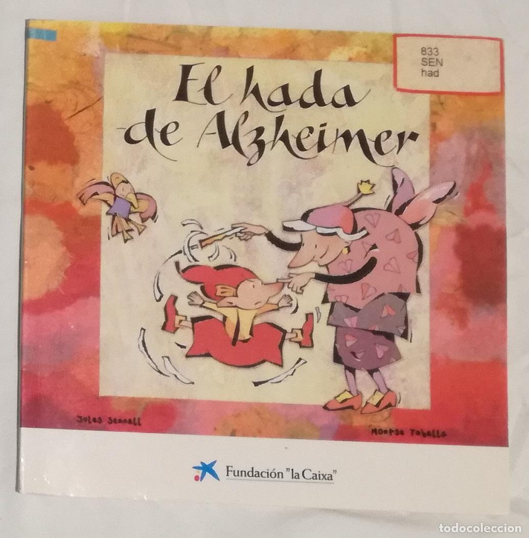 Libros de segunda mano: El hada de Alzheimer - Fundacion La Caixa