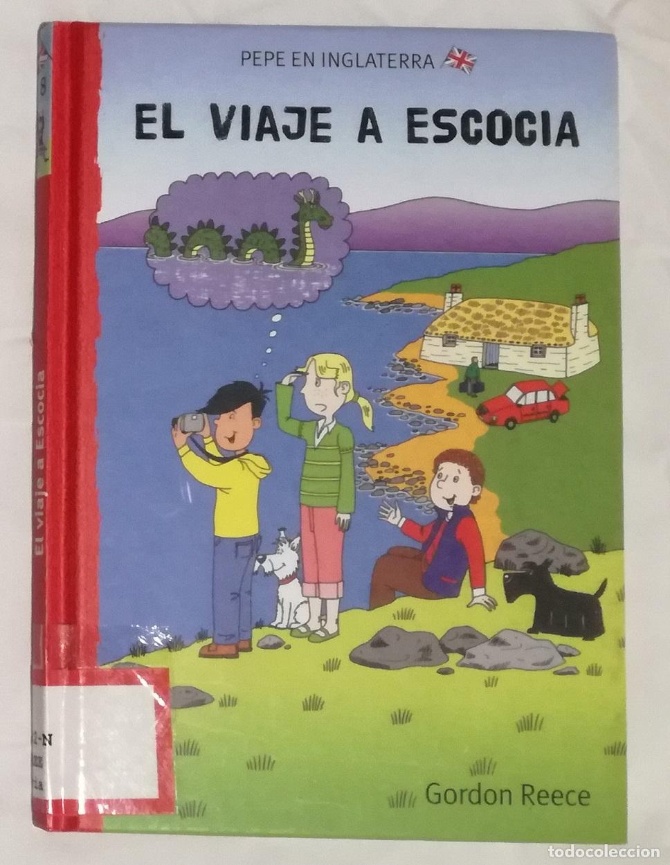 Libros de segunda mano: Pepe en Inglaterra: El viaje a Escocia - Gordon Reece; Macmillan infantil y juvenil