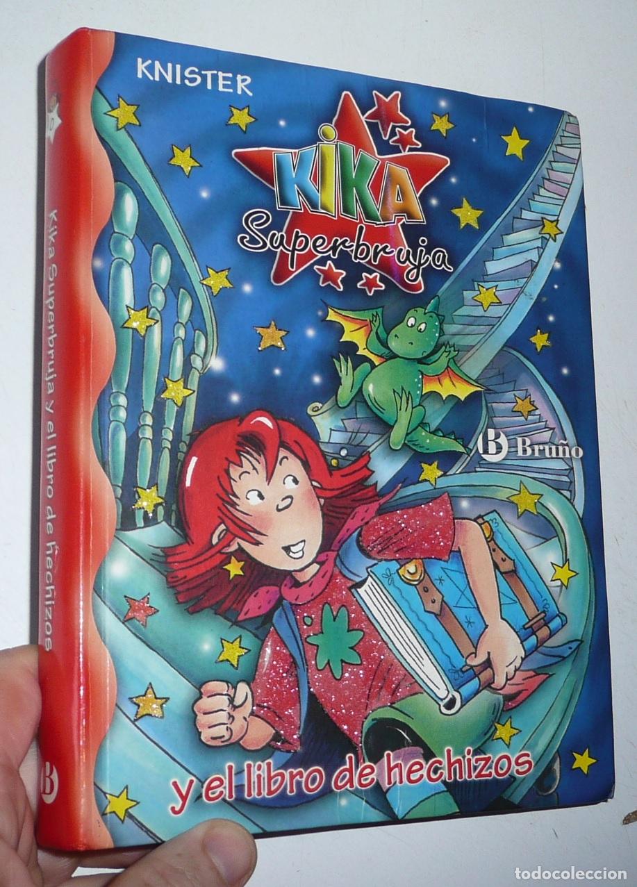Libros de segunda mano: Kika Superbruja y el libro de hechizos (n&ordm; 0) - Knister (Editorial Bru&ntilde;o, 2008)