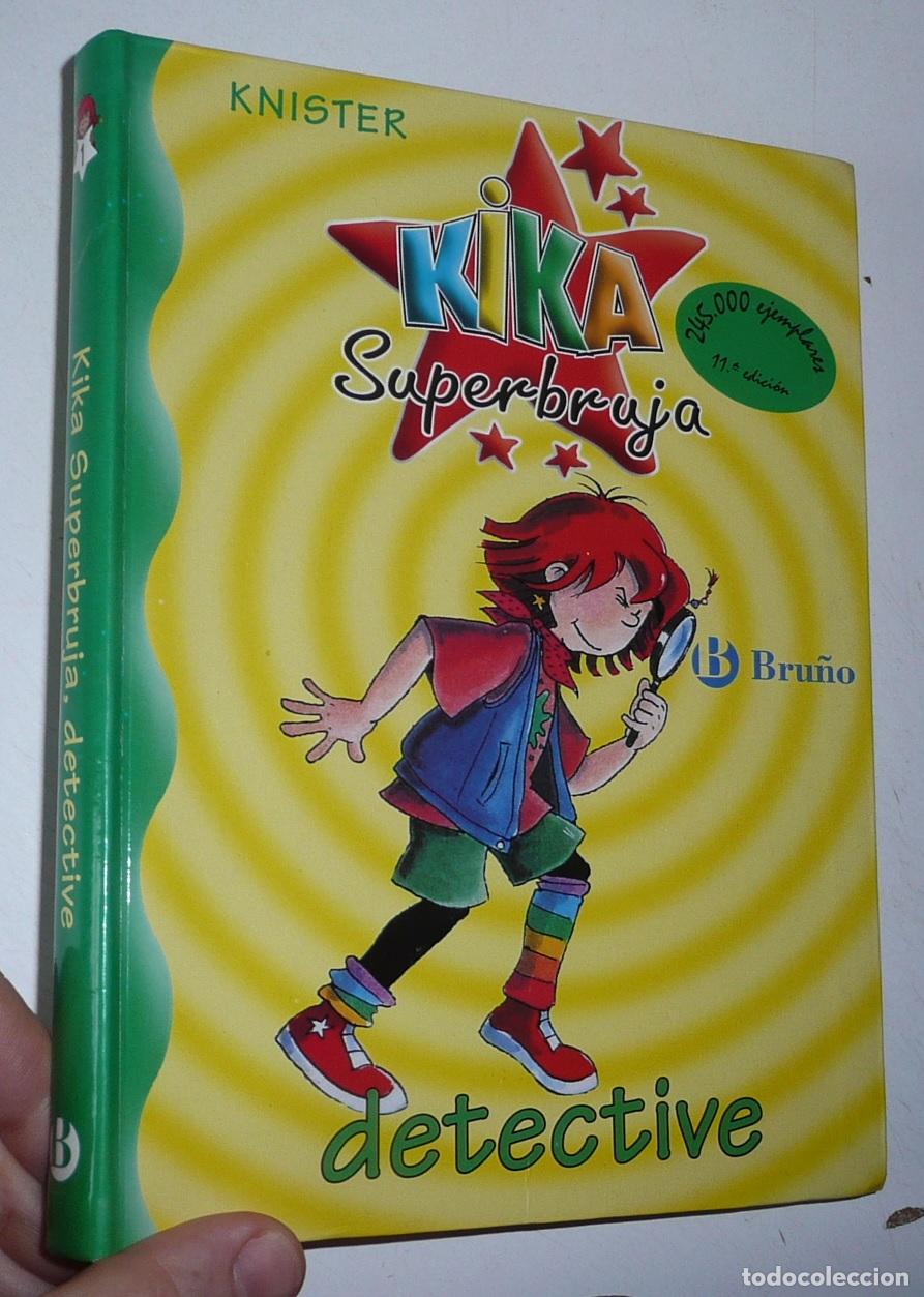 Libros de segunda mano: Kika Superbruja detective (n&ordm; 1) - Knister (Editorial Bru&ntilde;o, 2005)