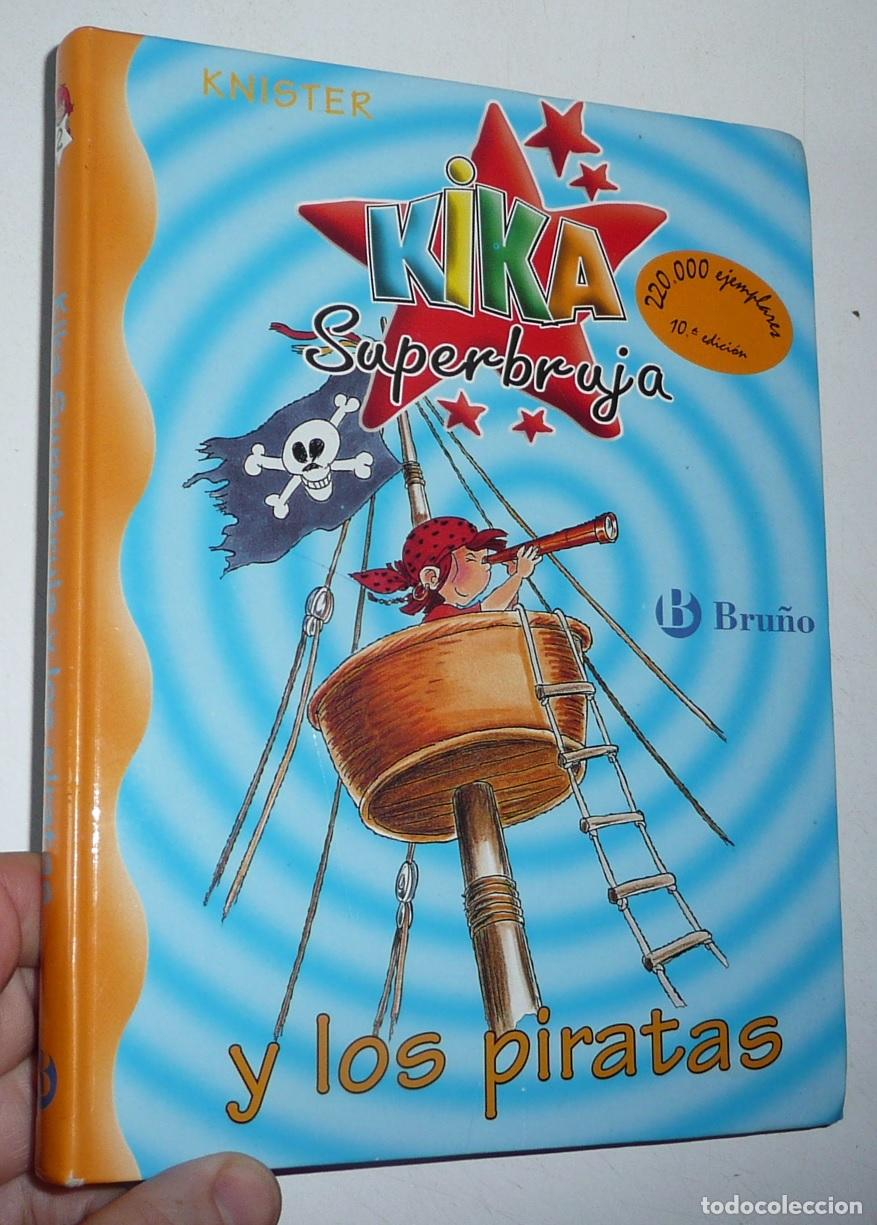 Libros de segunda mano: Kika Superbruja y los piratas (n&ordm; 2) - Knister (Editorial Bru&ntilde;o, 2005)