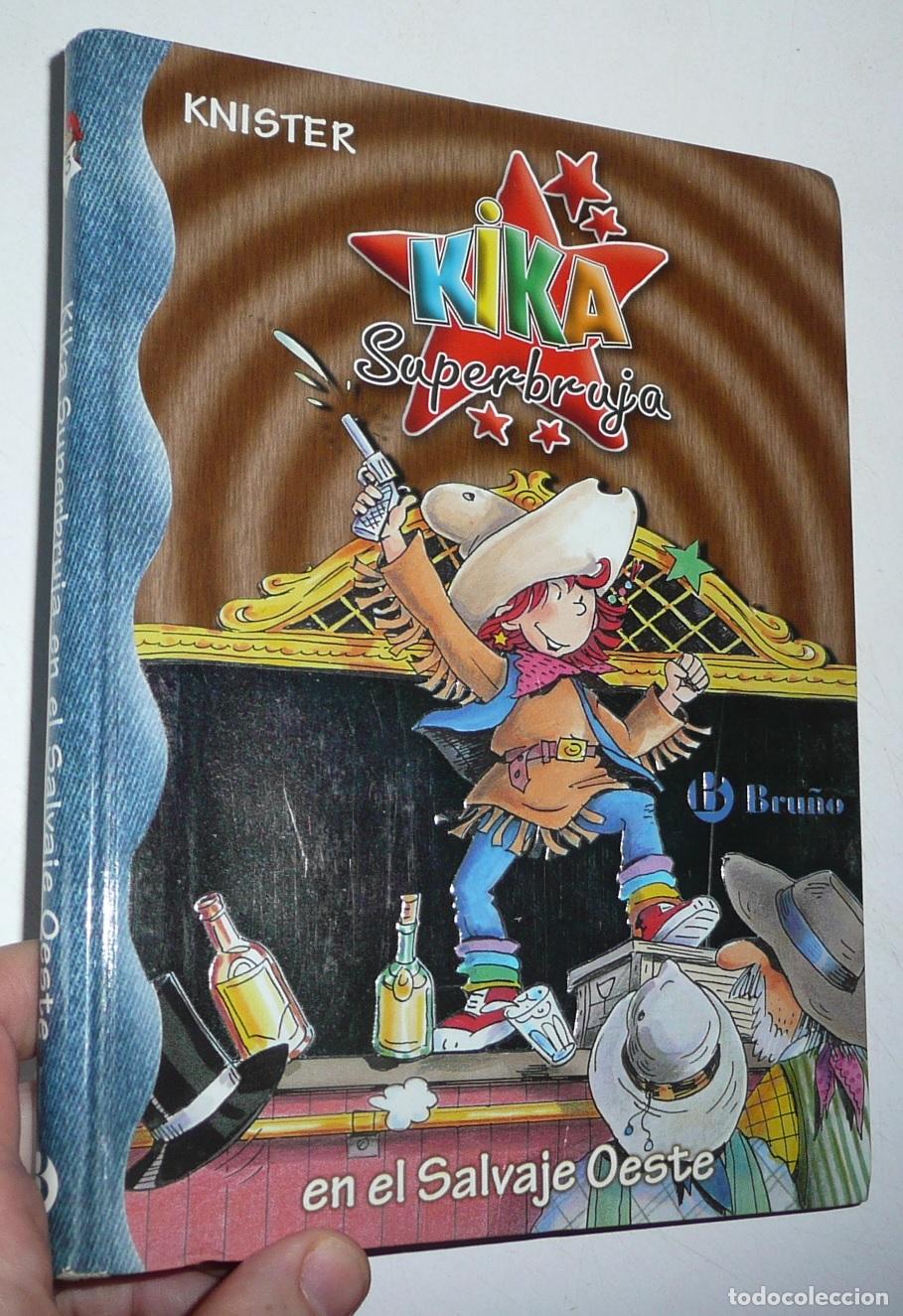 Libros de segunda mano: Kika Superbruja en el salvaje oeste (n&ordm; 13) - Knister (Editorial Bru&ntilde;o, 2005)