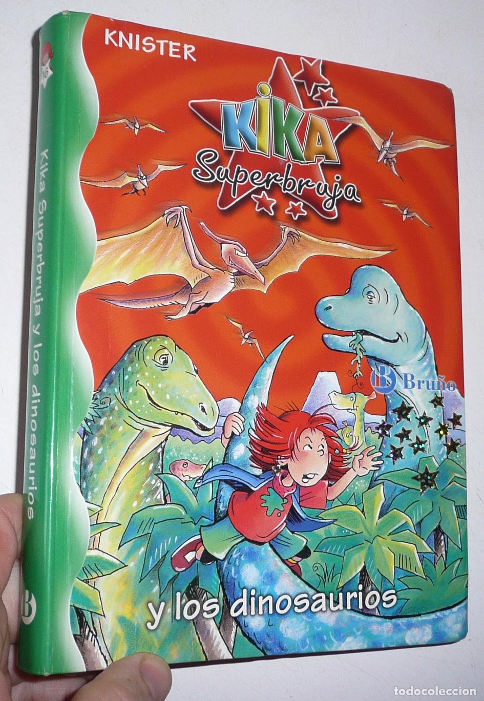 Libros de segunda mano: Kika Superbruja y los dinosaurios (n&ordm; 16) - Knister (Editorial Bru&ntilde;o, 2006)