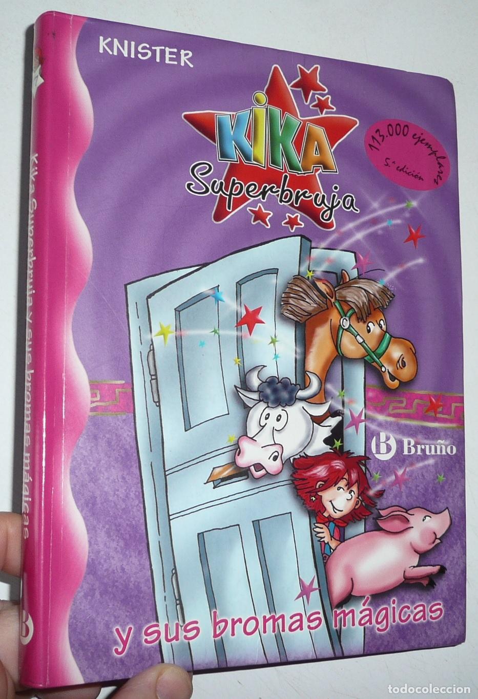 Libros de segunda mano: Kika Superbruja y sus bromas m&aacute;gicas (n&ordm; 17) - Knister (Editorial Bru&ntilde;o, 2007)