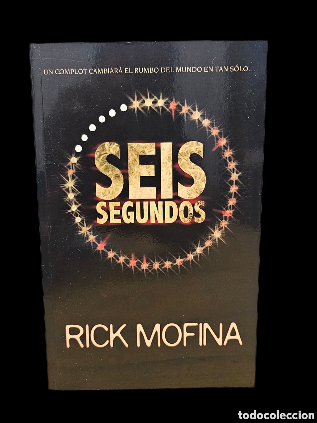 Libros de segunda mano: Libro Seis segundos. Rick Mofina