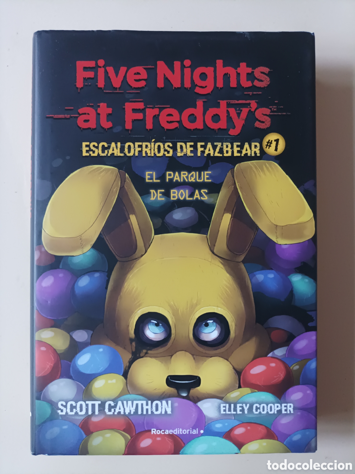 Libros de segunda mano: Five Nights at Freddy's. El parque de bolas. Escalofr&iacute;os de Fazbear 1 / Scott Cawthon, Elley Cooper