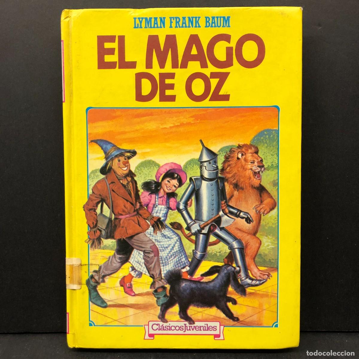 Libros de segunda mano: EL MAGO DE OZ - LYMAN FRANK BAUM - CL&Aacute;SICOS JUVENILES - INTEREDICIONES - 1984 / 4424