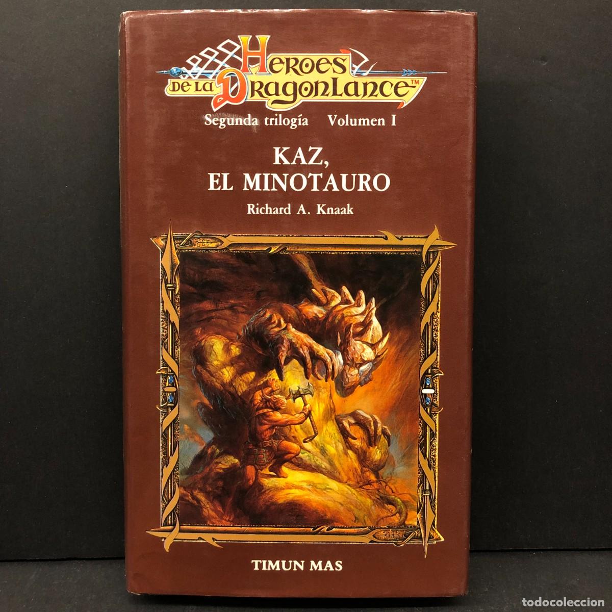 Livros em segunda m&atilde;o: KAZ, EL MINOTAURO - RICHARD A. KNAAK - HEROES DE LA DRAGONLANCE - 2&ordf; TRILOGIA, VOL. I / 4427