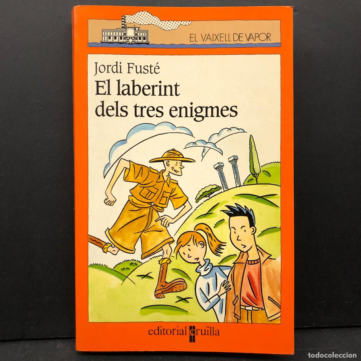 Libros de segunda mano: EL LABERINT DELS TRES ENIGMES - JORDI FUST&Eacute; - EL VAIXELL DE VAPOR - EDITORIAL CRU&Iuml;LLA - 1998 / 4760