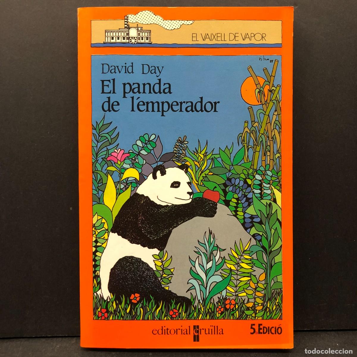 Libros de segunda mano: EL PANDA DE L'EMPERADOR - DAVID DAY - EL VAIXELL DE VAPOR - EDITORIAL CRU&Iuml;LLA - 1996 / 4776