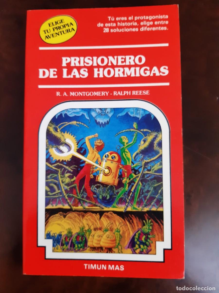 Libros de segunda mano: PRISIONERO DE LAS HORMIGAS. Montgomery & Reese. Elige tu propia aventura