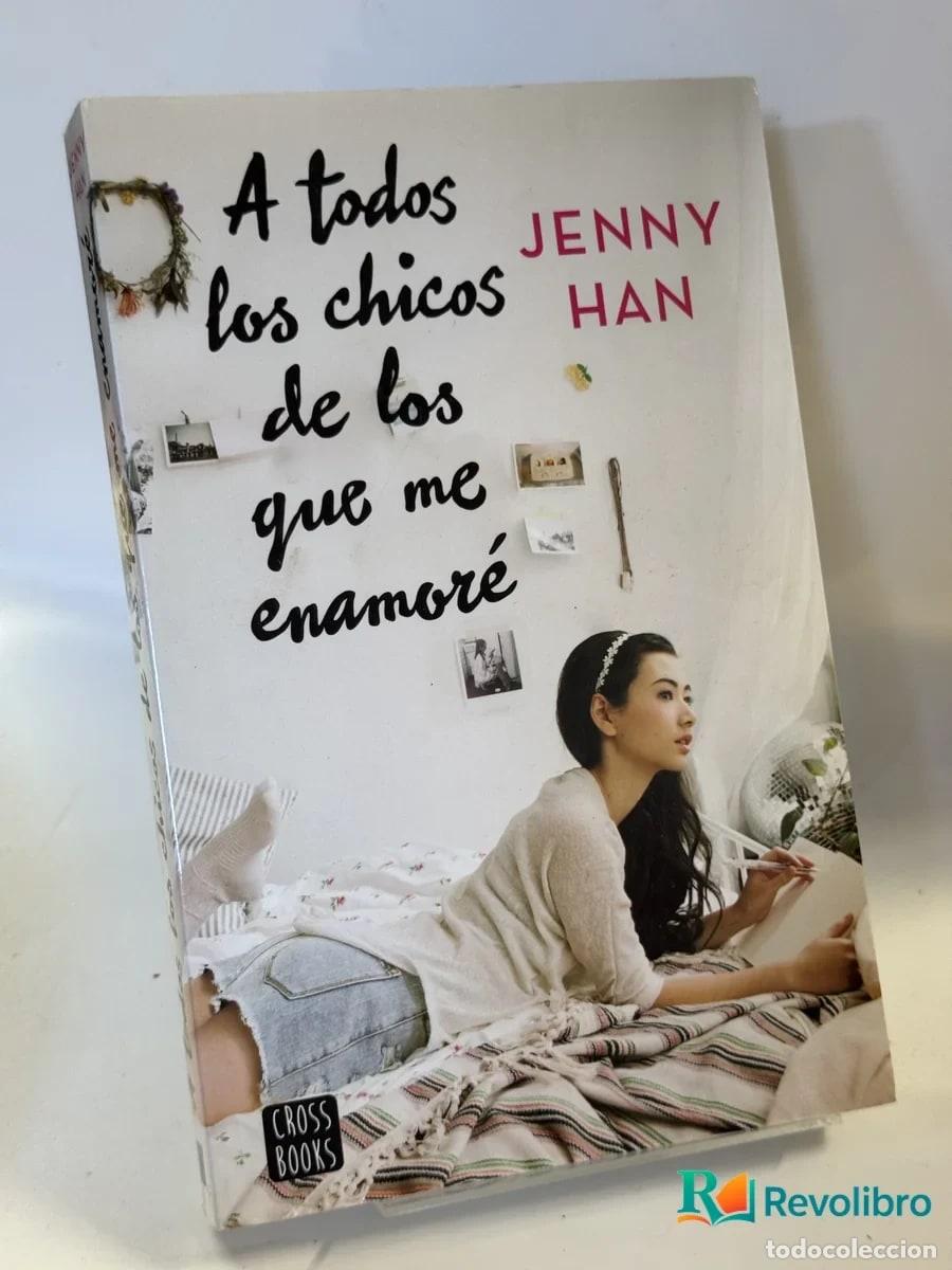 Libros de segunda mano: A todos los chicos de los que me enamor&eacute; - Jenny Han