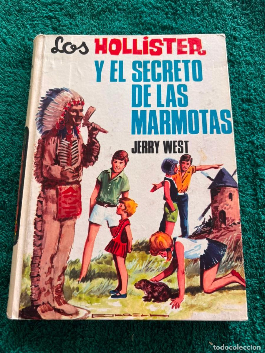 Libros de segunda mano: Los Hollister y el secreto de las marmotas n&ordm;23 - Jerry West