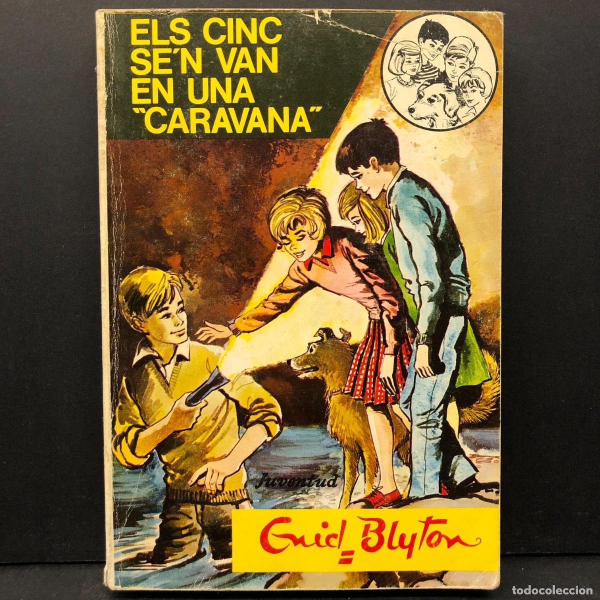 Libros de segunda mano: ELS CINC SE'N VAN EN UNA CARAVANA - EMIEL BLYTON - JUVENTUD / 5065