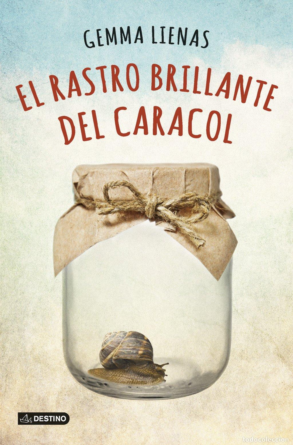 Libros de segunda mano: El Rastro Brillante del Caracol - Gemma Lienas - Destino Infantil & Juvenil