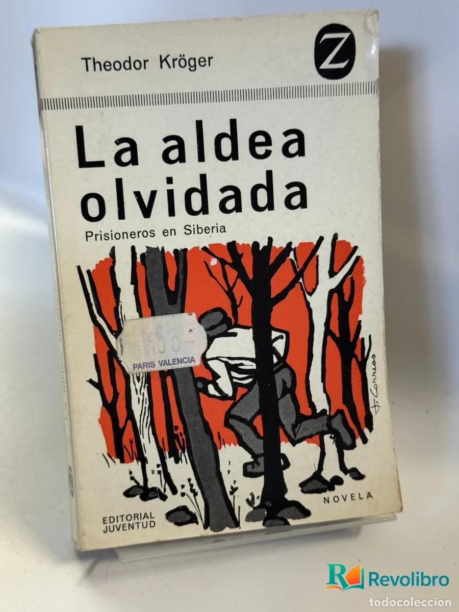 Libros de segunda mano: La aldea olvidada - Theodor Kr&ouml;ger
