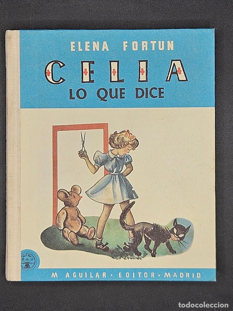 Libros de segunda mano: CELIA - Lo que dice por Elena Fortun