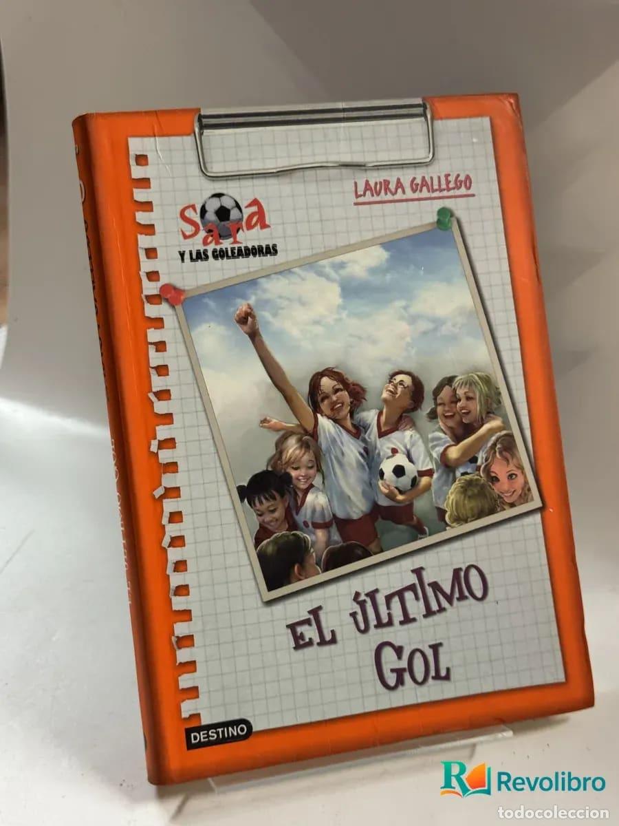 Libros de segunda mano: El &uacute;ltimo gol - Laura Gallego