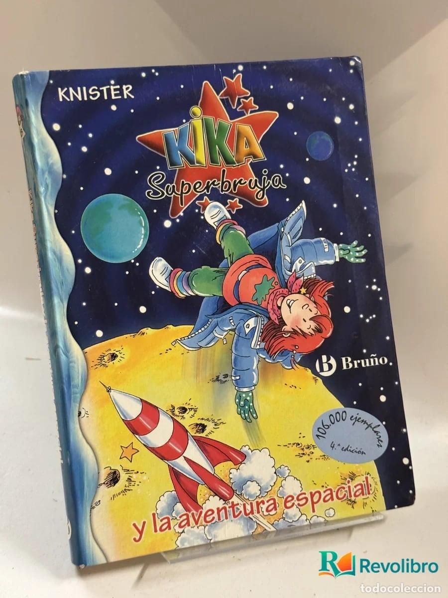 Libros de segunda mano: Kika Superbruja y la aventura espacial - Knister