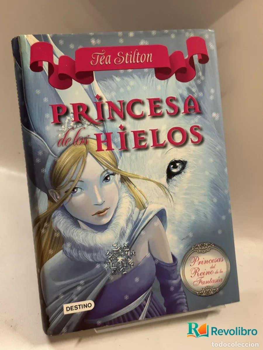 Libros de segunda mano: Princesa de los hielos - Tea Stilton