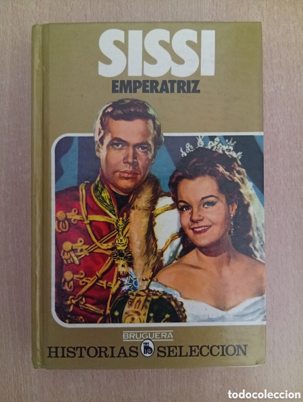 Libros de segunda mano: SISSI EMPERATRIZ -N&ordm; 2. HISTORIAS SELECCI&Oacute;N BRUGUERA