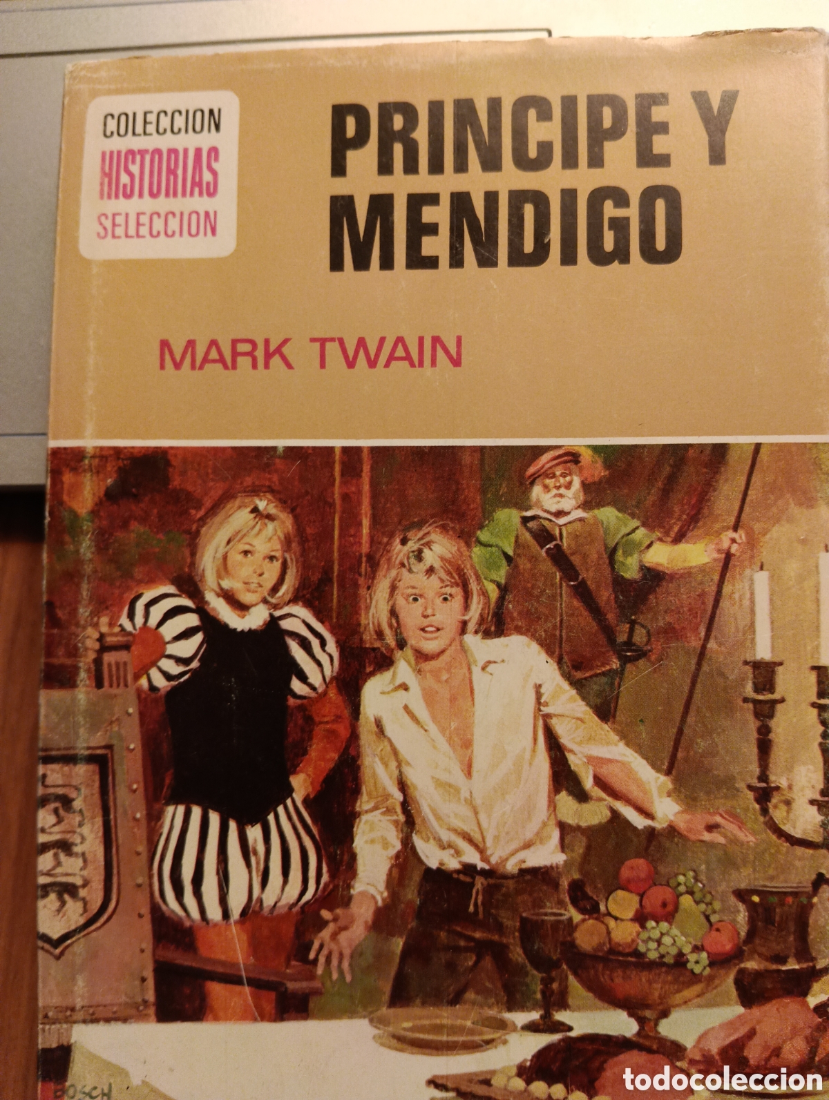 Libros de segunda mano: Principe y mendigo, Mark Twain, Colecci&oacute;n Historias Selecci&oacute;n