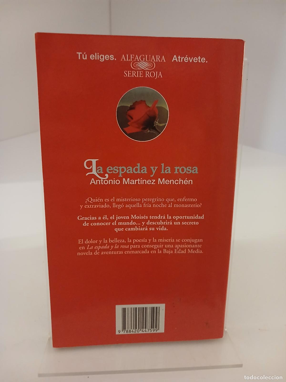 Libros de segunda mano: La espada y la rosa - Antonio Mart&iacute;nez Mench&eacute;n - Foto 2