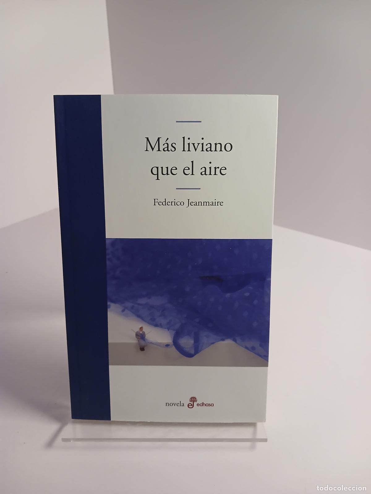 Libros de segunda mano: M&aacute;s liviano que el aire - Federico Jeanmaire