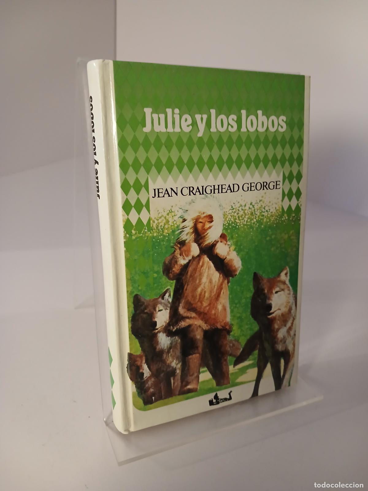 Libros de segunda mano: Julie y los lobos - Jean Craighead George