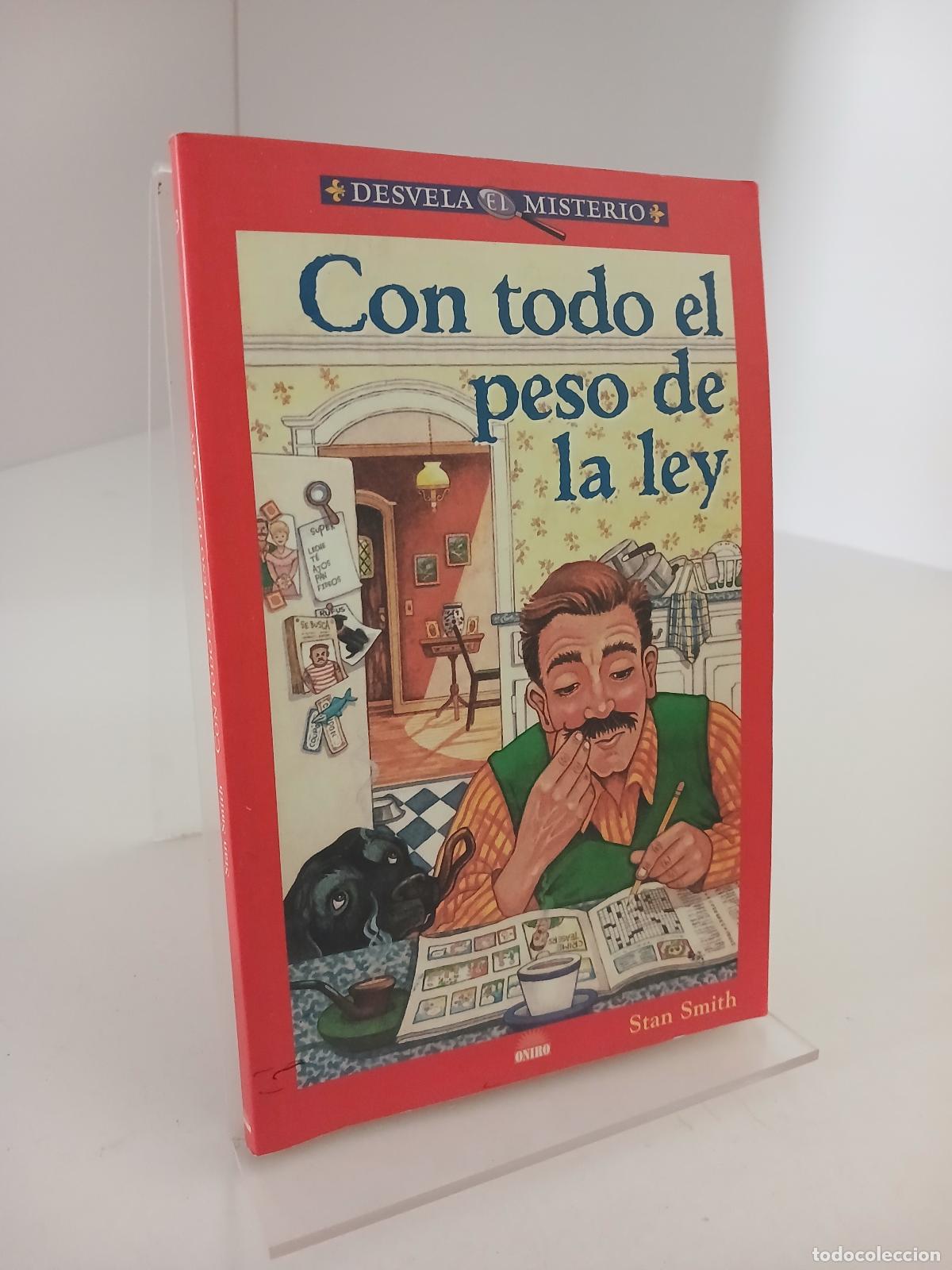 Libros de segunda mano: Con todo el peso de la ley , - Stanley E. Smith